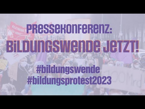 Pressekonferenz zum Appell »Bildungswende jetzt!« am 1.6.2023